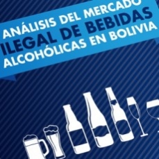 Bolivia pierde $us101 millones por Mercado ilegal de bebidas alcohólicas